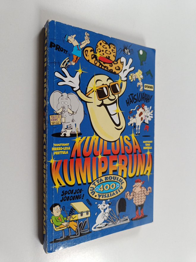 Pirkko-Liisa (toim.) Perttula : Kuuluisa kumiperuna : 400...