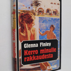 Glenna Finley : Kerro minulle rakkaudesta - pikkukuva 1