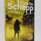 Emelie Schepp : Karhu nukkuu : Jännitysromaani - pikkukuva 1