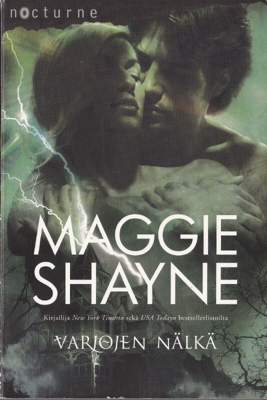 Nocturne - Maggie Shayne: Varjojen nälkä (yön siivet 5) 2011