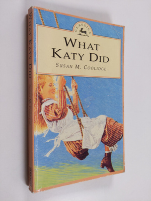 Susan Coolidge : What Katy did