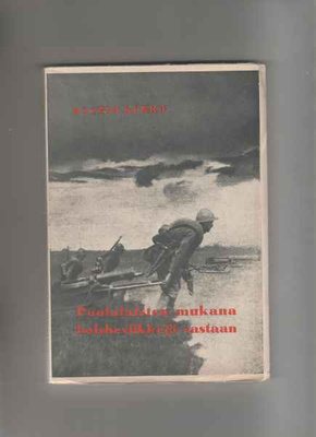 Kurko: Puolalaisten mukana bolsheviikkejä vastaan, Säilä1933
