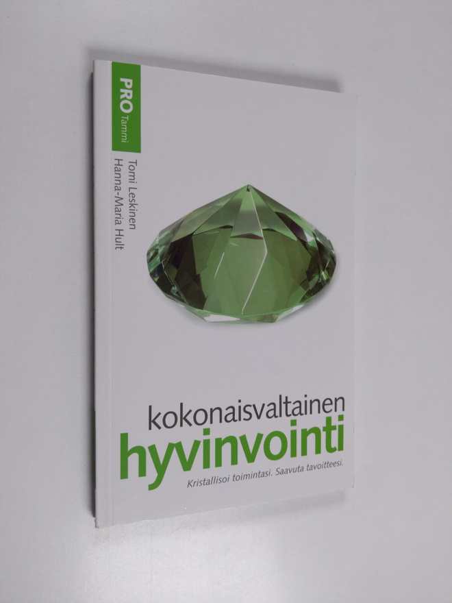 Tomi ym. Leskinen ym. : Kokonaisvaltainen hyvinvointi : k...