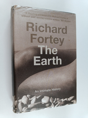 Richard A. Fortey : The Earth : an intimate history