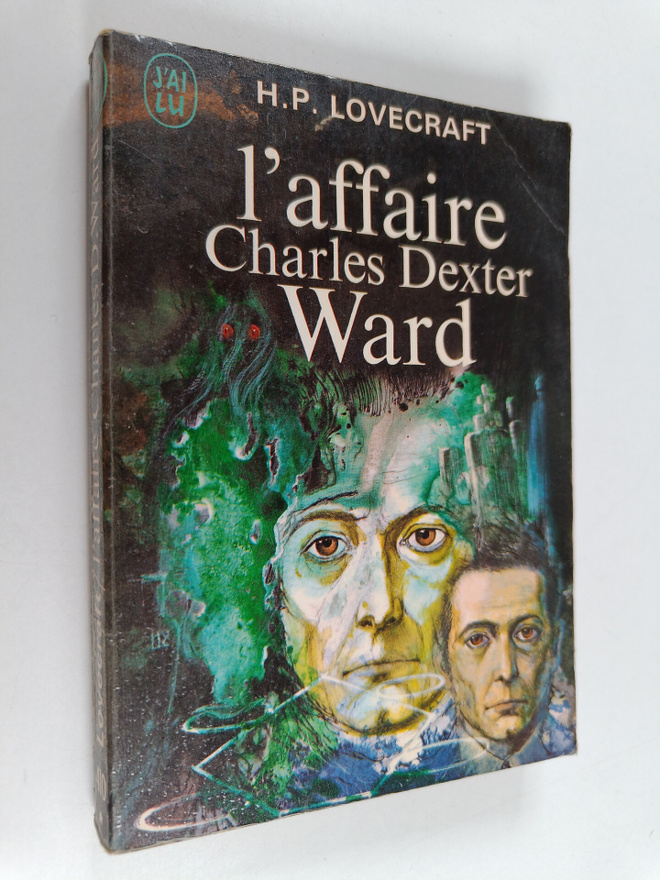 Howard Phillips Lovecraft : L'Affaire Charles Dexter Ward
