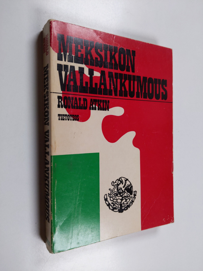 Ronald Atkin : Meksikon vallankumous