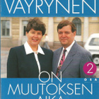 Paavo Väyrynen <> ON MUUTOKSEN AIKA 1993 - pikkukuva 1