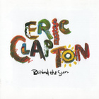 Eric Clapton - Behind the Sun - pikkukuva 1