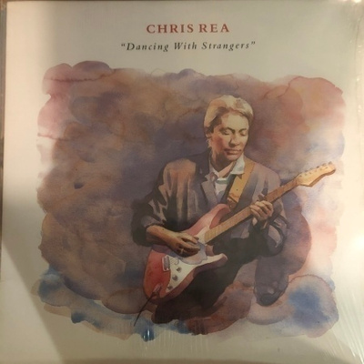 CHRIS REA / DANCING WITH STRANGERS
