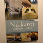 Ari ja Riitta Koskinen Nikkaroi vanhaan malliin - pikkukuva 1