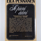 Eila Pennanen : Se pieni ääni : novelleja - pikkukuva 2