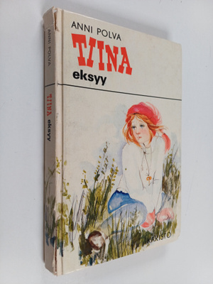 Anni Polva : Tiina eksyy