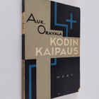 Aukusti Oravala : Kodin kaipaus - pikkukuva 1