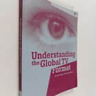 Albert Moran : Understanding the global TV format - pikkukuva 1