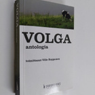 Ville (toim. ja esipuhe) Ropponen : Volga-antologia - pikkukuva 1