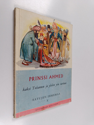 Prinssi Ahmed : kaksi Tuhannen ja yhden yön tarinaa