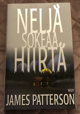 James Patterson: Neljä sokeaa hiirtä