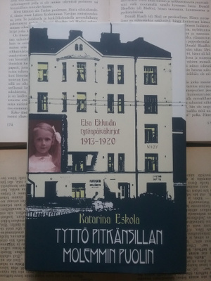 Katarina Eskola - Tyttö Pitkänsillan molemmin puolin (sid.)