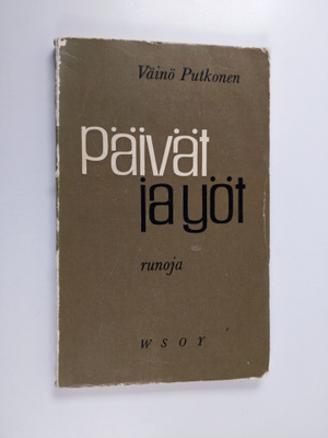 Väinö Putkonen : Päivät ja yöt : runoja