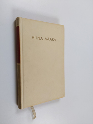 Elina Vaara : Valikoima runoja
