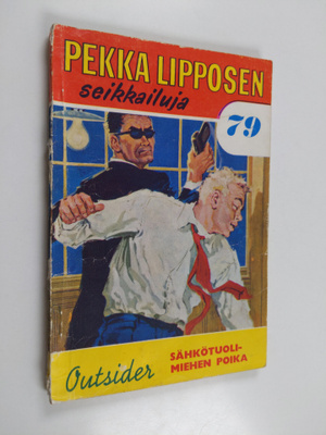 Outsider : Sähkötuolimiehen poika