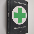 Riku Korhonen : Lääkäriromaani - pikkukuva 1