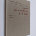 Salme Sarajas-Korte : Suomen varhaissymbolismi ja sen läh... - pikkukuva 1