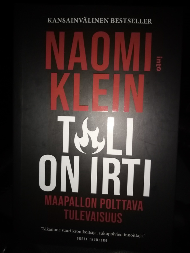 NAOMI KLEIN :  Tuli on irti ( SIS POSTIKULU)