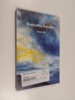 Anne Ijäs : Kutsuttu ikävään