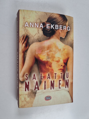 Anna Ekberg : Salattu nainen