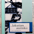 Olli Heikkonen - Jakutian aurinko (nid.) - pikkukuva 1