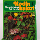 Margot Schubert : Kodin kukat : suuri huonekasvikirja - pikkukuva 2