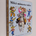 Kay Mace : Mikä minusta tulee - pikkukuva 1