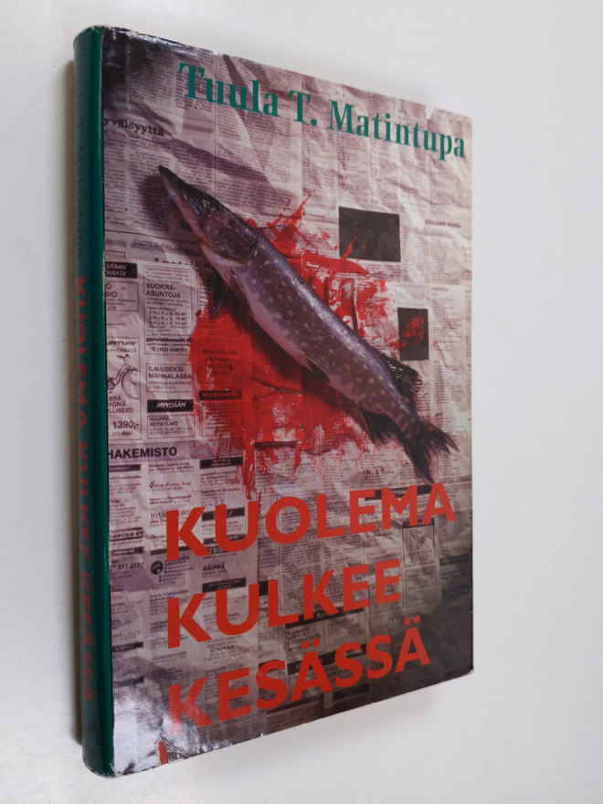 Tuula T. Matintupa : Kuolema kulkee kesässä : jännitysrom...