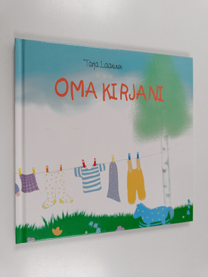 Tarja Laaninen : Oma kirjani