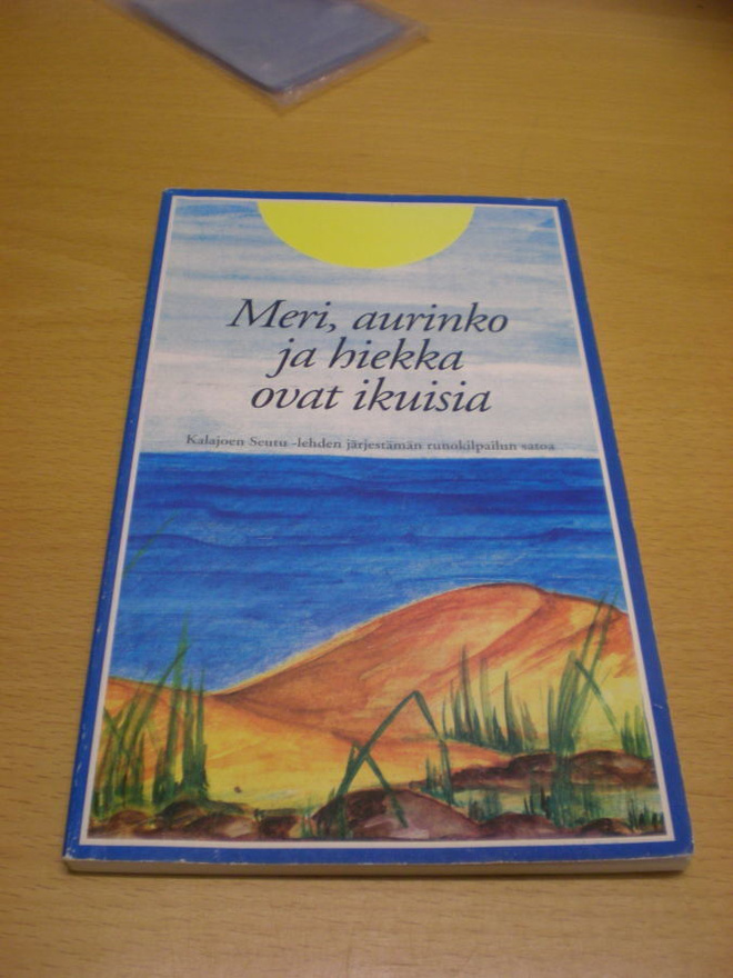 Meri, aurinko ja hiekka ovat ikuisia -  Kalajoen Seutu-lehde