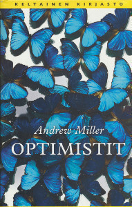 Andrew Miller : Optimistit