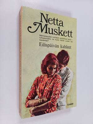 Netta Muskett : Eilispäivän kahleet