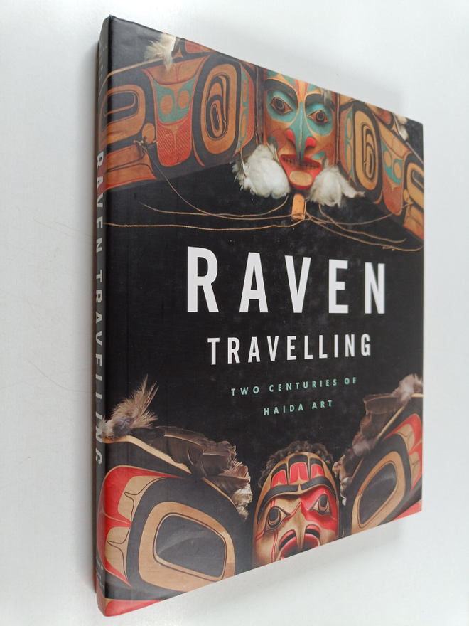 Daina Augaitis : Raven Travelling : Two Centuries of Haid...