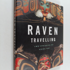 Daina Augaitis : Raven Travelling : Two Centuries of Haid... - pikkukuva 1