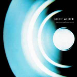 Geoff White - Questions And Comments (CD)