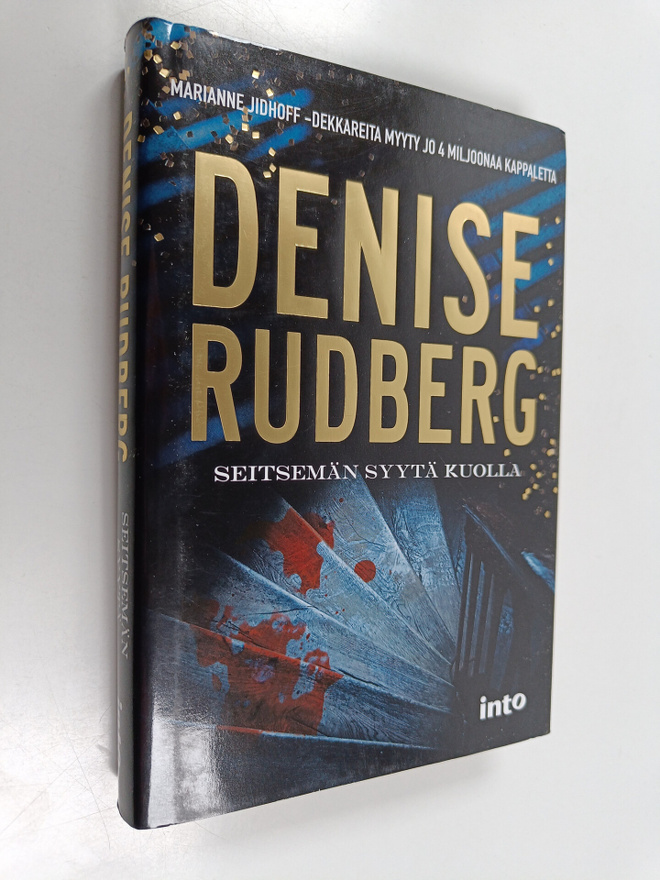 Denise Rudberg : Seitsemän syytä kuolla - 7 syytä kuolla