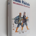 Kalle Päätalo : Selkosten viljastaja : eräkertomuksia - pikkukuva 1