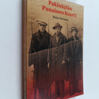 Maija Hakanen : Pakinkylän Punainen Kaarti (signeerattu, ... - pikkukuva 1