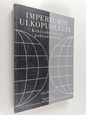 Outi ym. Hakkarainen : Imperiumin ulkopuolelta : kehitysk...