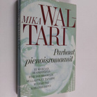Mika Waltari : Parhaat pienoisromaanit - pikkukuva 1