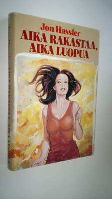 Jon Hassler : Aika rakastaa, aika luopua