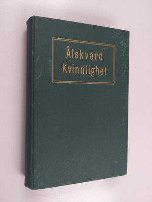 Margret E. Sangster : Älskvärd kvinnlighet