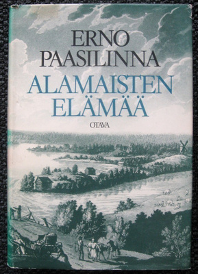 Paasilinna Erno : Alamaisten elämää