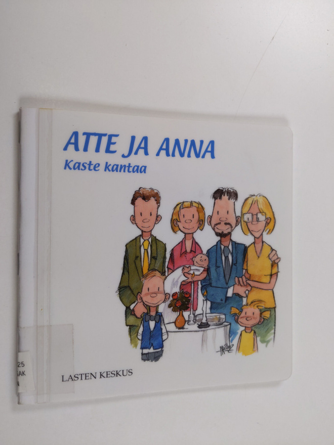 Tytti Issakainen ym. : Atte ja Anna : Kaste kantaa